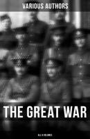 The Great War (All 8 Volumes) - Various Authors   