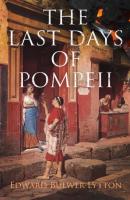 The Last Days of Pompeii - Эдвард Бульвер-Литтон 