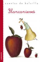 Blancanieves - Jacobo Grimm Cuentos de bolsillo