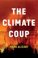 The Climate Coup - Mark Alizart 