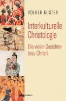 Interkulturelle Christologie - Volker Küster 