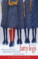 Fatty Legs - 10th anniversary edition (Unabridged) - Christy Jordan-Fenton 