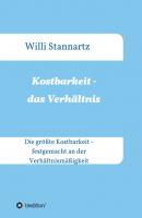 Kostbarkeit - das Verhältnis - Willi Stannartz 