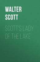 Scott's Lady of the Lake - Walter Scott 