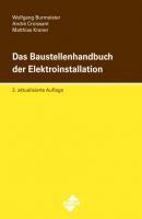 Das Baustellenhandbuch der Elektroinstallation - Wolfgang Burmeister Baustellenhandbücher