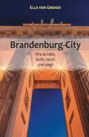 Brandenburg City - Ella von Griener 
