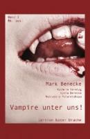 Vampire unter uns! - Mark Benecke 