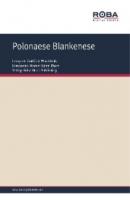 Polonaese Blankenese - Werner Böhm-Thorn 