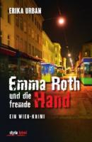 Emma Roth und die fremde Hand - Erika Urban 