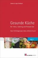 Gesunde Küche für Imbiss, Catering und Partyservice - Barbara Krieger-Mettbach 