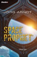 Space Prophet - Jörg Arndt 