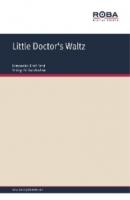 Little Doctor's Waltz - Erich Ferstl 