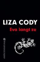 Eva langt zu - Liza  Cody 