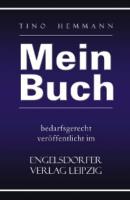 Mein Buch bedarfsgerecht veröffentlicht im Engelsdorfer Verlag - Tino Hemmann 