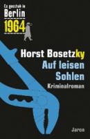 Auf leisen Sohlen - Horst Bosetzky 