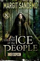 The Ice People 08 - Under Suspicion - Margit Sandemo The Legend of The Ice People