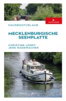 Hausbooturlaub Mecklenburgische Seenplatte - Christine Lendt 