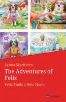 The Adventures of Feliz - Sanna Myrttinen The Adventures of Feliz