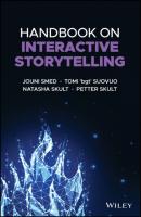 Handbook on Interactive Storytelling - Jouni Smed 