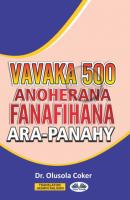 Vavaka Mahery Vaika Miisa 500 Hanoherana Ny Fanafihana Ara-Panahy - Dr. Olusola Coker 