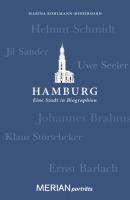 Hamburg. Eine Stadt in Biographien - Marina Bohlmann-Modersohn 