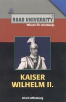 Kaiser Wilhelm II. - Ulrich Offenberg 