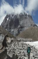 Palverännud Tiibeti müstilise Kailaši mäe juurde - Heli Grauberg 