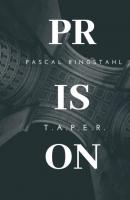 Prison: T.a.p.e.r. - Pascal Ringstahl 