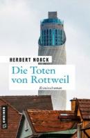 Die Toten von Rottweil - Herbert Noack 