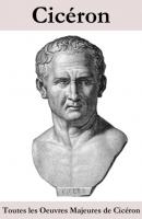 Toutes les Oeuvres Majeures de Cicéron - Ciceron   