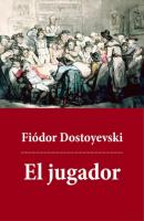El jugador - Fiódor Dostoyevski 