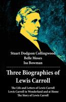 Three Biographies of Lewis Carroll - Stuart Dodgson Collingwood 