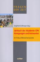 Jahrbuch der Akademie CPH - Anregungen und Antworten - Группа авторов Fragen der Zeit