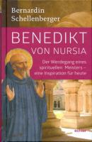 Benedikt von Nursia - Bernardin Schellenberger 