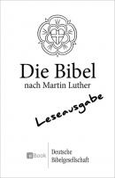 Die Bibel nach Martin Luther (1984) - Leseausgabe - Группа авторов 