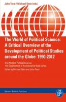 The World of Political Science - Группа авторов The World of Political Science - The development of the discipline Book Series