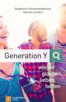 Generation Y - wie wir glauben, lieben, hoffen - Hannes Leitlein 