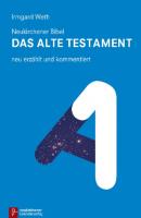 Neukirchener Bibel - Das Alte Testament - Irmgard Weth 
