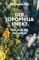Der Topophilia-Effekt - Roberta Rio 