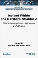 Iceland Within the Northern Atlantic, Volume 2 - Группа авторов 