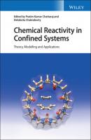 Chemical Reactivity in Confined Systems - Группа авторов 