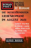 Romanpaket Spezial 8/2021: Die mitreißendsten Liebesromane im August 2021 - Sandy Palmer 