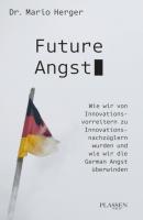 Future Angst - Mario Herger 