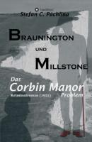 Braunington und Millstone - Stefan C. Pachlina Braunington und Millstone