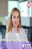 Anna-Liisa Palatu – 30 äriideed, 11 ettevõtet, pannil keedetud vesi ja “üleöö” edukaks - Katrin Hinrikus 