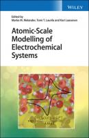 Atomic-Scale Modelling of Electrochemical Systems - Группа авторов 
