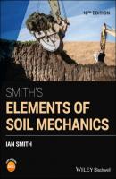 Smith's Elements of Soil Mechanics - Ian  Smith 