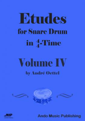Etudes for Snare Drum in  4/4-Time - Volume 4 - André Oettel 