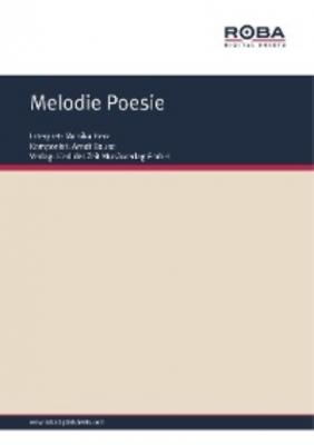 Melodie Poesie - Arndt Bause 