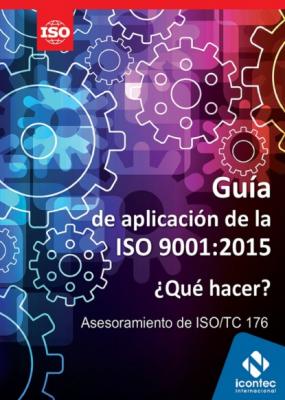 Guía de aplicacion de la ISO 9001:2015 - Icontec Internacional 